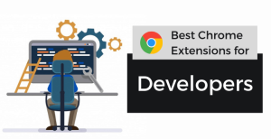 best-chrome-extensions-Developers