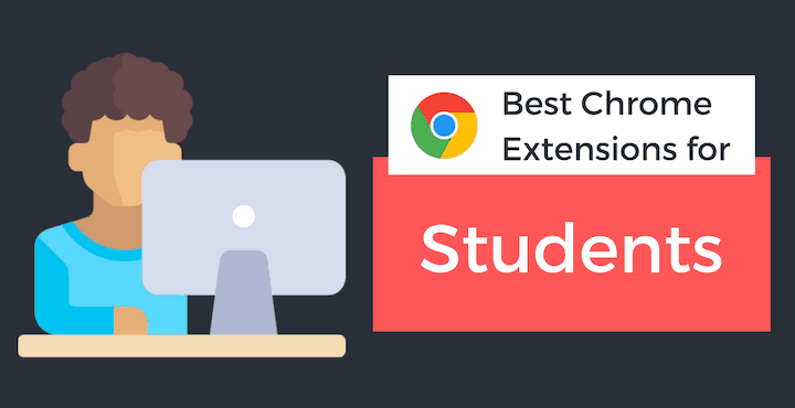 best-chrome-extensions-Students