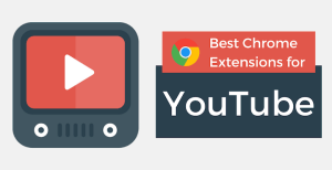 best-chrome-extensions-YouTube
