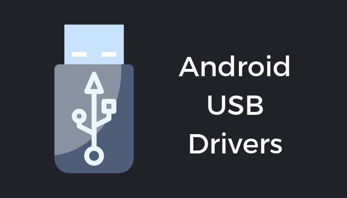 Android USB Drivers - Android USB Drivers | Download Android Usb Drivers | Download
