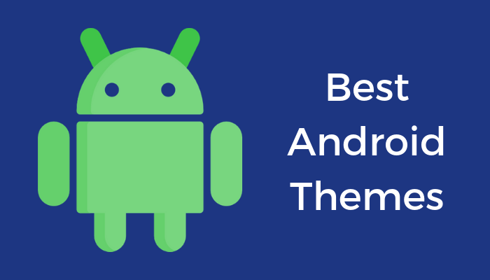 best android themes 1 - 20+ Best Android Themes| Free Download 20+ Best Android Themes| Free Download