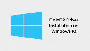 Fix Mtp Driver Installation On Windows 10