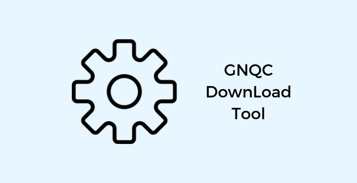 Download GNQC DownLoad Tool - GNQC DownLoad Tool | Download (All Versions) Download-GNQC-DownLoad-Tool