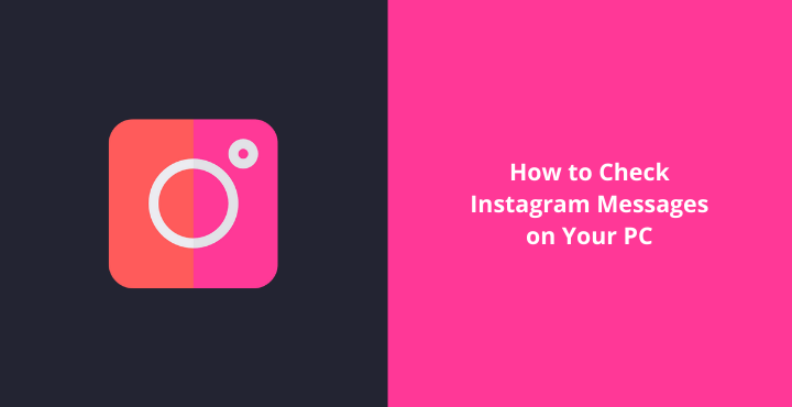 How-to-Check-Instagram-Messages-on-Your-PC
