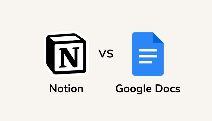 notion vs google docs - Notion vs Google Docs: Which Tool is Right for You Notion Vs Google Docs: Which Tool Is Right For You