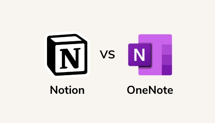 Notion Vs Onenote: Is Notion Better Than Onenote?