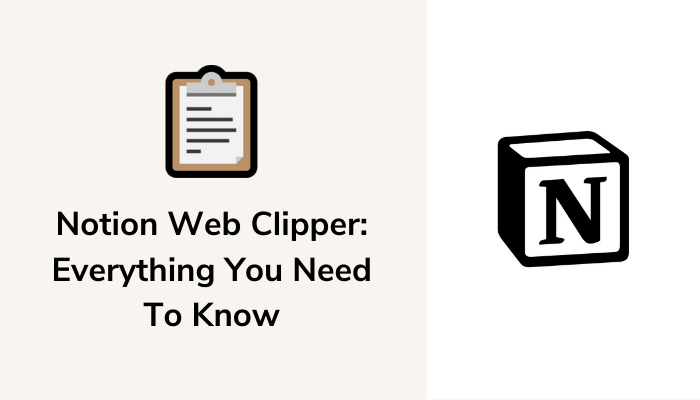 notion web clipper - Notion Web Clipper: Everything You Need To Know Notion Web Clipper: Everything You Need To Know
